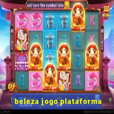 beleza jogo plataforma